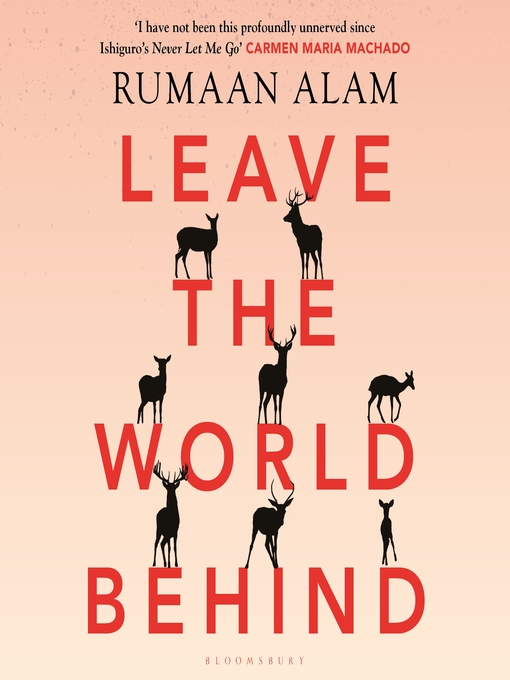 Title details for Leave the World Behind by Rumaan Alam - Available